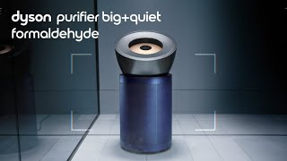 Introducing the Dyson Purifier BigQuiet™ Formaldehyde [upl. by Iahk]