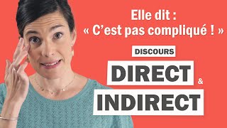 Discours DIRECT et INDIRECT en français  Leçon complète [upl. by Enicnarf]