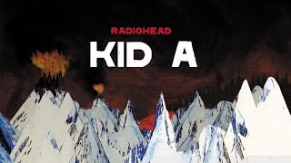 What if Kid A by Radiohead was an ambient album [upl. by Elodie]