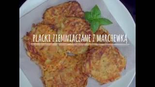 PLACKI ZIEMNIACZANE Z MARCHEWKĄ [upl. by Moser752]