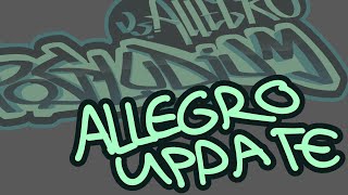 Allegro Sequel Update Announcement [upl. by Haneeja]