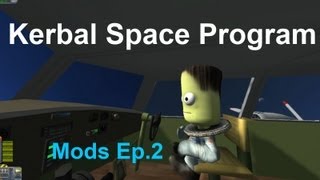 KSP  Mods Ep2  Firespitter Propeller Plane and Helicopter Parts [upl. by Norvin]