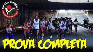 Programa Completo 311218  SÃO SILVESTRE 2018  Corrida na ÍNTEGRA [upl. by Theo958]