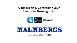 Connecting amp Controlling your Malmbergs Bluetooth Downlight Kits EN [upl. by Laurance]