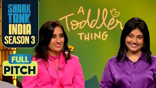 ‘A Toddler Thing’ के Founders लगे Shark Vineeta को Honest  Shark Tank India S3  Full Pitch [upl. by Eelik]