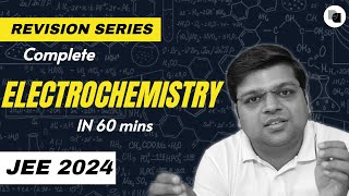 Electrochemistry  Complete Revision  JEE 2024  DexterChem [upl. by Inotna462]