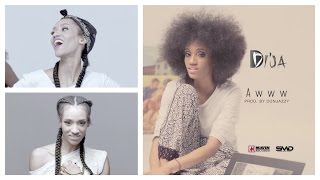 DiJa  Awww Music Video [upl. by Ursula]