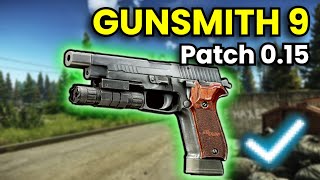 Gunsmith Part 9  Patch 015 Guide  Escape From Tarkov [upl. by Raffin]