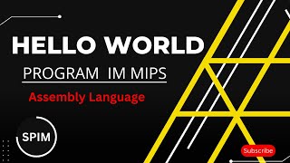 Frist program in Mips  HELLO WORLD Program in Assembly language QTSpim [upl. by Bernie384]