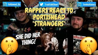 Rappers React To Portishead quotStrangersquot [upl. by Acenes]