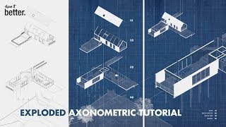 Exploded Axonometric Illustration Blueprint Style Tutorial [upl. by Iruam989]