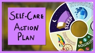 A SelfCare Action Plan [upl. by Atworth]