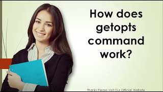 How does getopts command work [upl. by Odel161]