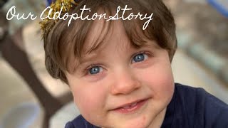 Adoption from Foster Care Our Story [upl. by Schechinger]