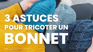 Tricoter un bonnet  3 astuces à connaître pour tricoter un bonnet parfait facilement [upl. by Alekahs38]