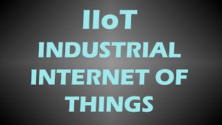 Cos’è la IIoT  Industrial Internet Of Things [upl. by Mcguire]