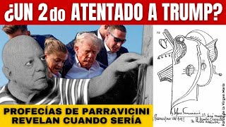 ¡La Profecía que Nadie Quiere Oír Trump sufrirá un 2do Atentado según Parravicini ¿Cuándo [upl. by Anees]