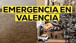 España VALENCIA bajo el agua hay MÁS de 60 MUERTOS [upl. by Anilatak]