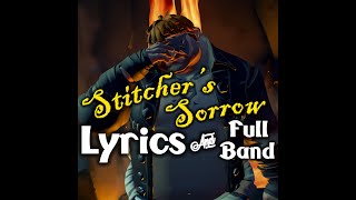 Stitchers Sorrow  Lyrics amp Full Band  Sea of Thieves Shanties  Jims Vocals amp All Instruments [upl. by Tips]