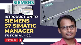 Siemens PLC Training 2  Introduction to Siemens S7 Simatic Manager  Siemens PLC Software [upl. by Ewer673]