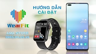 Wearfit Pro  Hướng dẫn cài đặt Kết nối điện thoại với Đồng hồ Thông minh [upl. by Akihsay]