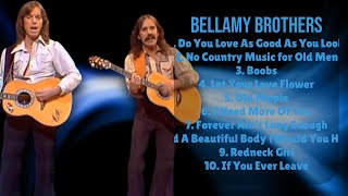 Bellamy BrothersHit songs playlist for 2024Premier Tunes LineupEsteemed [upl. by Gibb]