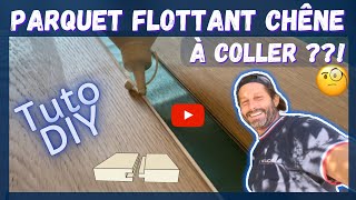 TUTO DIY Parquet flottant à coller 🧐  Eh oui ça existe [upl. by Lonnie]