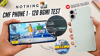 CMF Phone 1  120 FPS BGMI Test  Heating amp Battery Test  BGMI 35 Update 🔥 [upl. by Miquela]