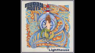 Muddy Roots  Lighthouse EP 2021 [upl. by Weil]