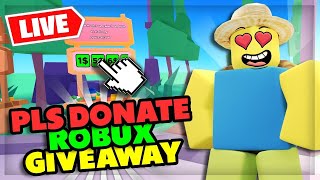 🔴 PLS DONATE LIVE  GIVING ROBUX TO VIEWERS Roblox Giveaway 💰 [upl. by Ankney239]