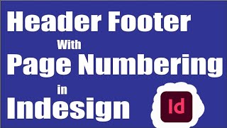 How to Insert Header Footer in Indesign Me Header Footer Kaise Insert Kare Page Number InDesign Me [upl. by Boaten732]