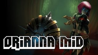 Gameplay League of Legends  Orianna AP Mid  FR amp HD [upl. by Alebasi700]