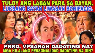 LUKSANG BAYAN LIWASAN BONIFACIO TULOY ANG LABAN PARA SA BAYAN [upl. by Zap]