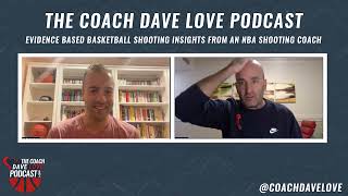 The Coach Dave Love Podcast Eps 5  My Shooting NonNegotiables [upl. by Harutak]