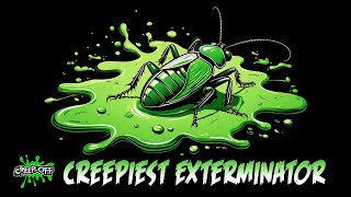 The Creep Off Live Creepiest Exterminator [upl. by Menon]