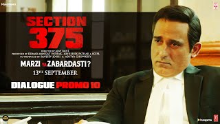 Section 375 Dialogue Promo 10  Akshaye Khanna  Richa Chadha  Movie In Cinemas Now [upl. by Melgar]