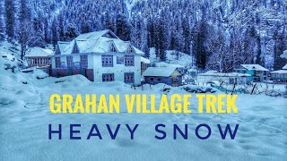 Grahan Village Trek  Heavy Snow [upl. by Hosfmann]