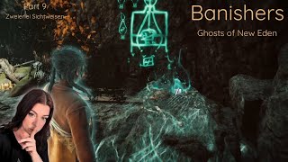 Banishers Ghosts of New Eden quotZweierlei Sichtweisenquot  Part 009👻 [upl. by Shultz]