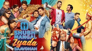 Shubh Mangal Zyada Saavdhan Full Movie  Ayushmann Khurrana  Jitendra Kumar  Review amp Facts HD [upl. by Eilak]