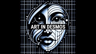 Desmos Art Chronicles [upl. by Nasar5]