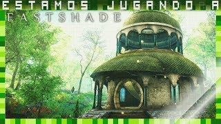 🎮ESTAMOS JUGANDO A  EASTSHADE Indie  PC Gameplay Español [upl. by Pooh]