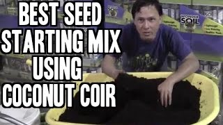 Best Seed Starting Soil Mix Made with Coconut Coir  More [upl. by Biegel969]