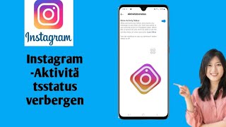 So verbergen Sie den „Jetzt aktiv“Aktivitätsstatus auf Instagram [upl. by Eical]