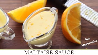 Maltaise Sauce Recipe [upl. by Donovan]