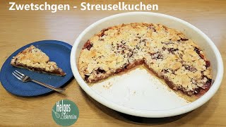 Zwetschgen Streuselkuchen einfach und schnell [upl. by Ataynik]