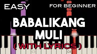 BABALIKANG MULI  LYRICS   REGINE VELASQUEZ  SLOW amp EASY PIANO [upl. by Mazurek714]