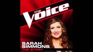 Sarah Simmons quotThe Storyquot  The Voice Studio Version [upl. by Hurless5]