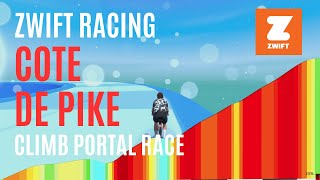 Zwift Racing  Climb Portal Race  Cote de Pike [upl. by Ecnatsnok6]