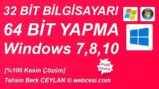 32 Bit Bilgisayarı 64 Bit Yapma Windows 10 8 7 [upl. by Keil]