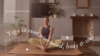 Yoga to reset your mind body amp soul [upl. by Innek804]